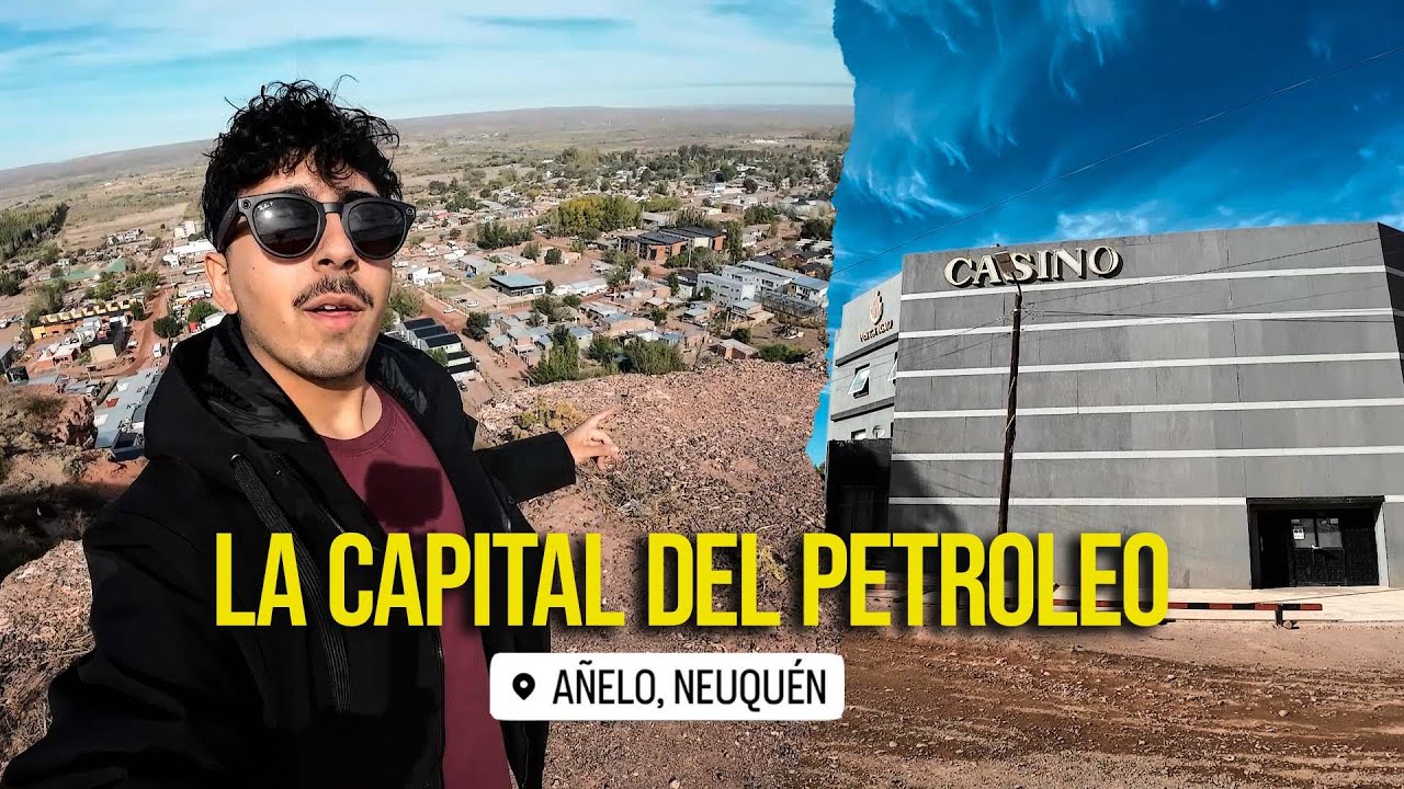 Conociendo AÑELO: la CAPITAL de VACA MUERTA (Casinos en Calles de Tierra)