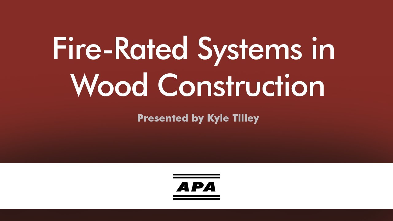 Fire-Rated Systems in Wood Construction