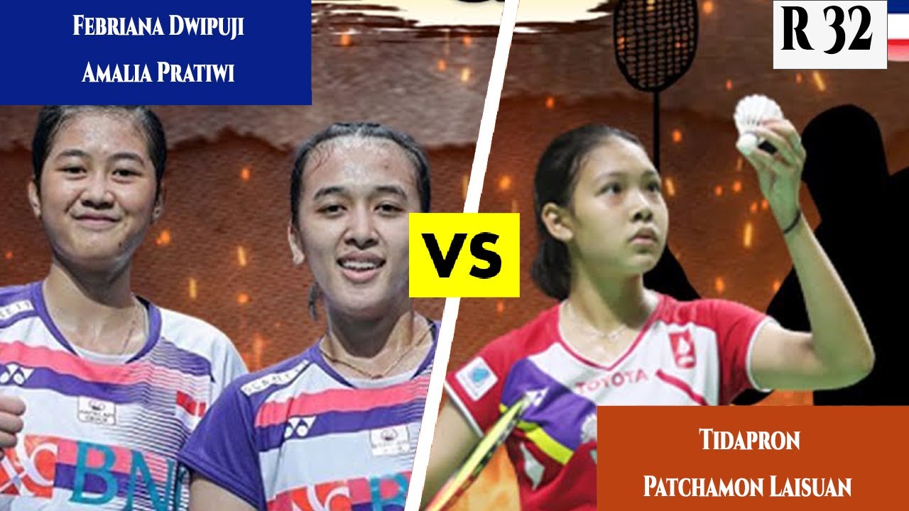 Febriana Dwipuji/Amalia Pratiwi VS Tidapron/Patchamon Laisuan R 32 Thailand Master 2023