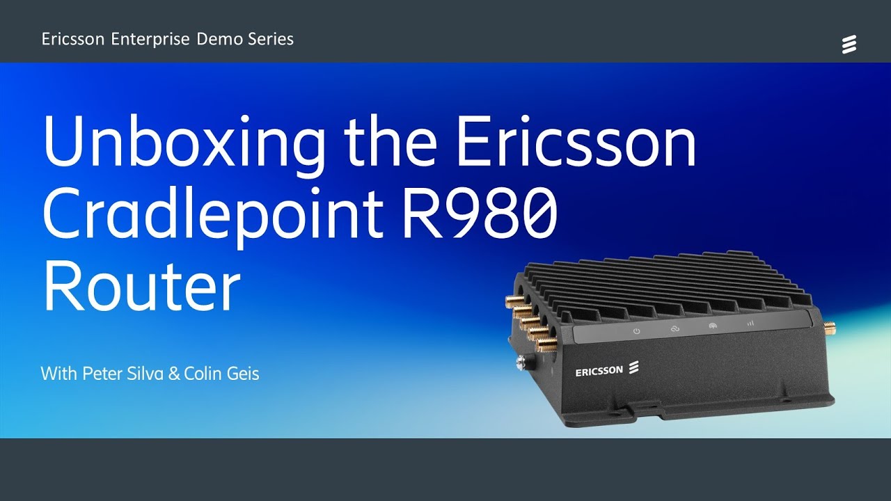 Unboxing the Ericsson Cradlepoint R980 Router