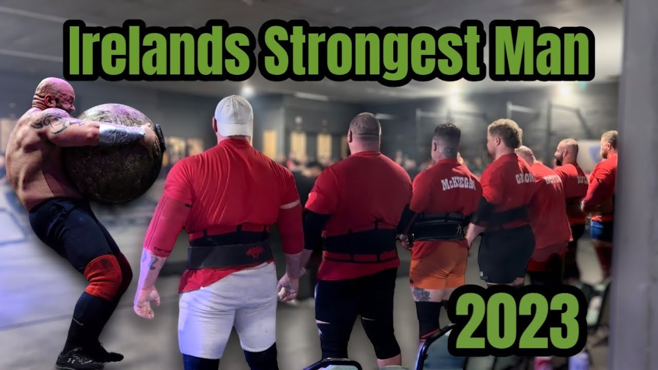 Irelands Strongest Man 2023