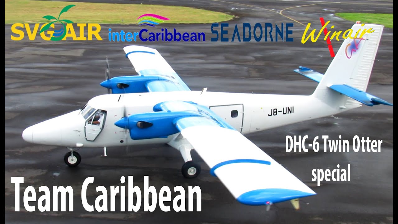 Epic !! Twin Otter Special from Team Caribbean !!! Winair, InterCaribbean, Seaborne, SVG Air...