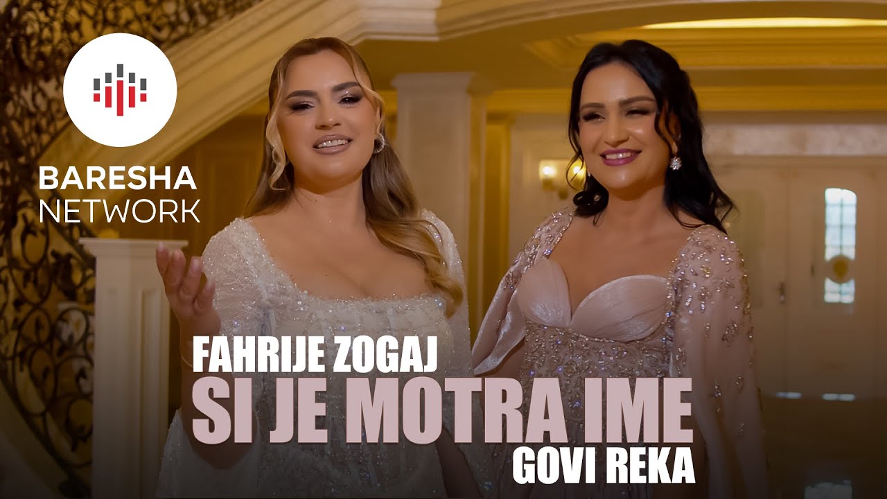Govi Reka x Fahrije Zogaj - SI JE MOTRA IME (Official Music Video)