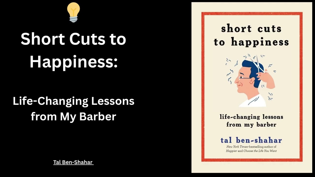 How to Find Your Shortcut to Happiness: Practical Wisdom for Daily Joy and Lasting Fulfillmen