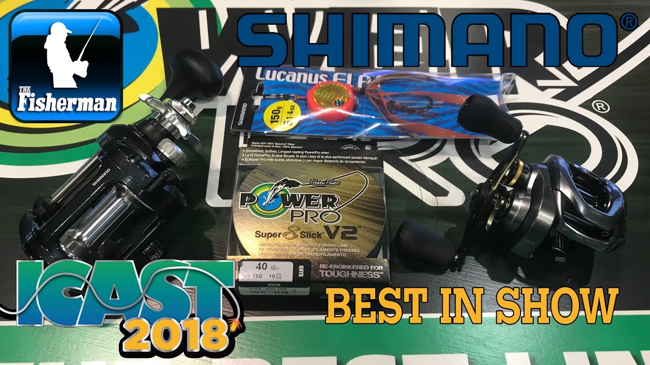 THE FISHERMAN&rsquo;S ICAST 2018 NEW PRODUCT SHOWCASE - SHIMANO