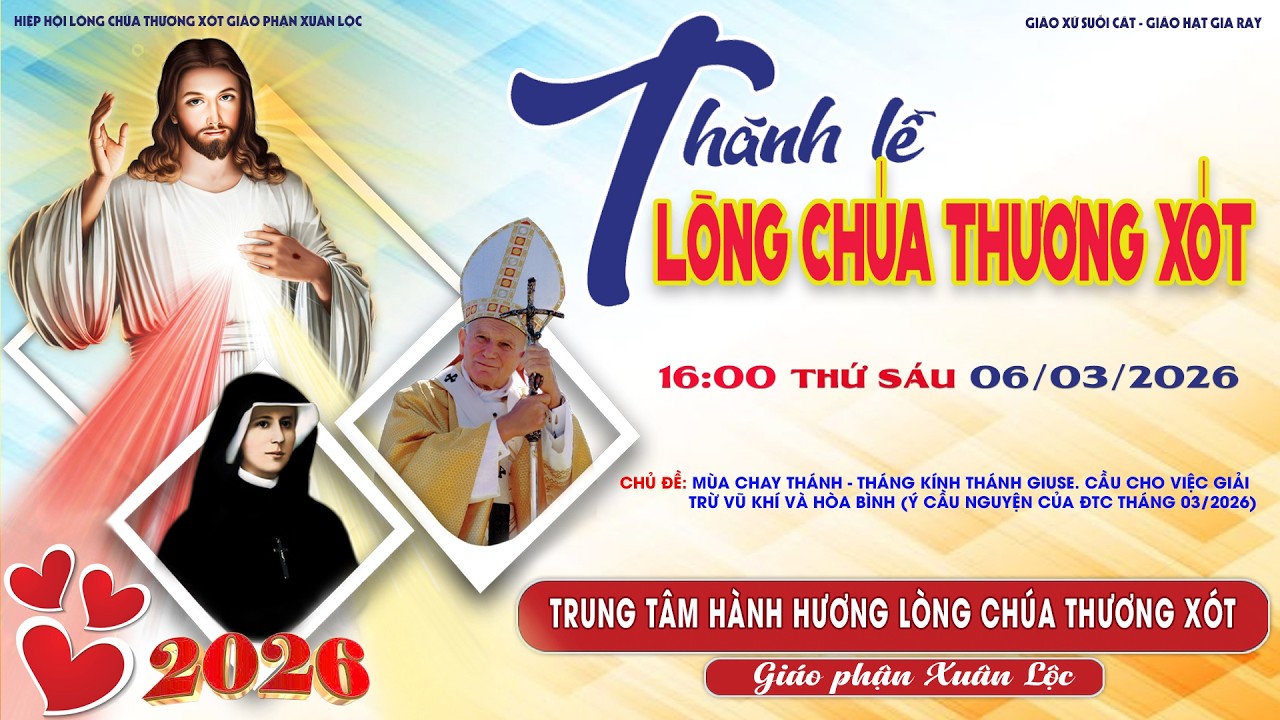 🔴Thánh lễ kính Lòng Chúa Thương Xót.Tại Trung Tâm Hành Hương LCTX-GP Xuân Lộc. .06/03/2026