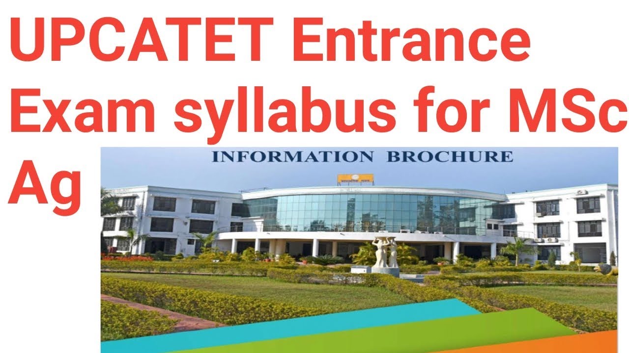 UPCATET Entrance Exam  syllabus (MSc Ag)