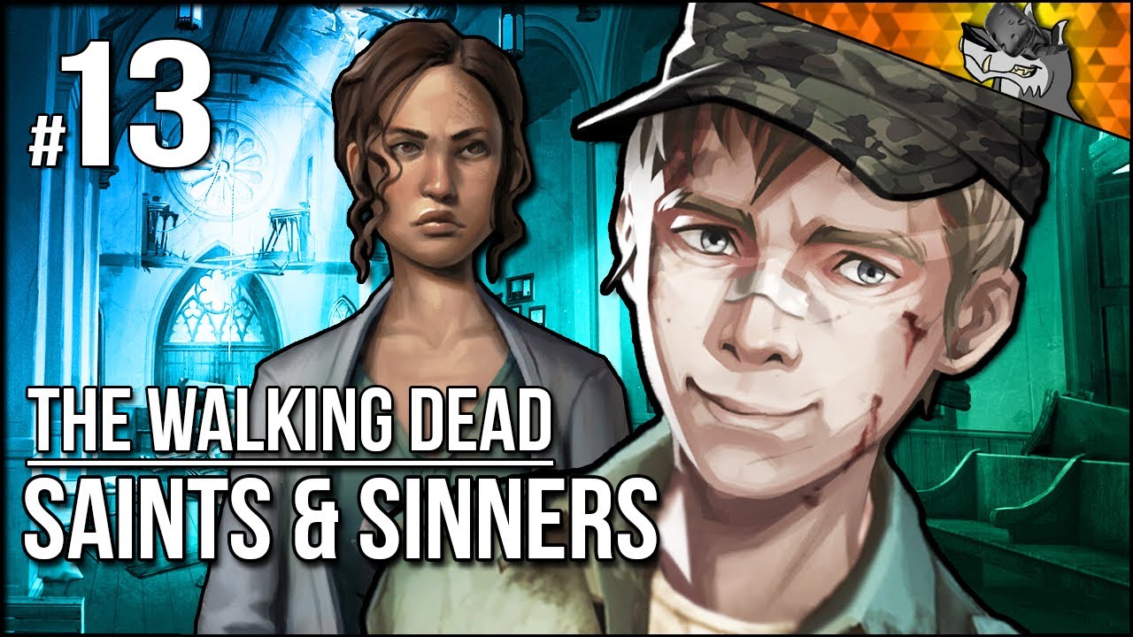 TWD: Saints & Sinners | Part 13 | Alternate Endings + Choices