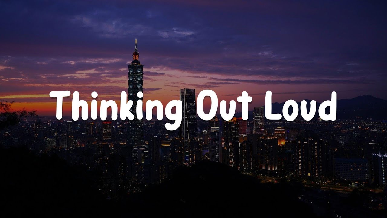Thinking Out Loud, Say You Won't Let Go, Lover (Lyrics) - Ed Sheeran