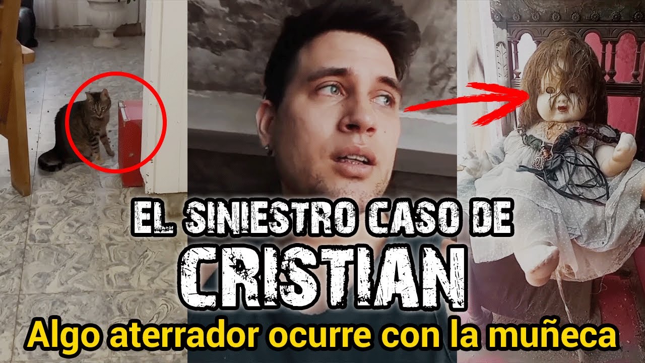 ALGO ATERRADOR OCURRE CON LA MUÑECA | EL SINIESTRO CASO DE CRISTIAN - PARTE 10