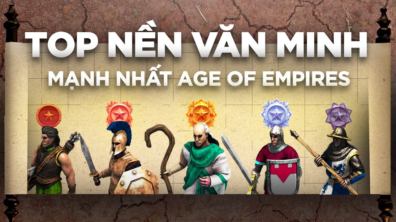 Đừng chọn sai nền văn minh trong AOE!
