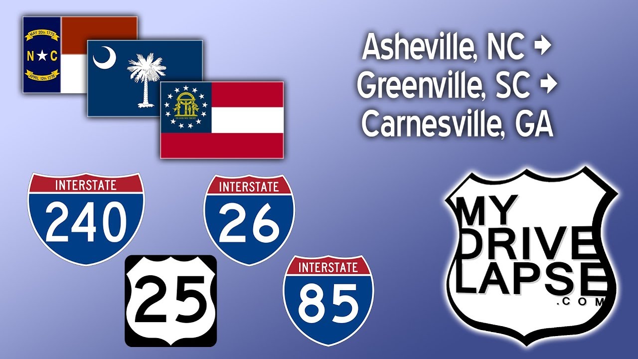 Asheville, NC to Greenville, SC and on into Georgia: Interstate 26, 85