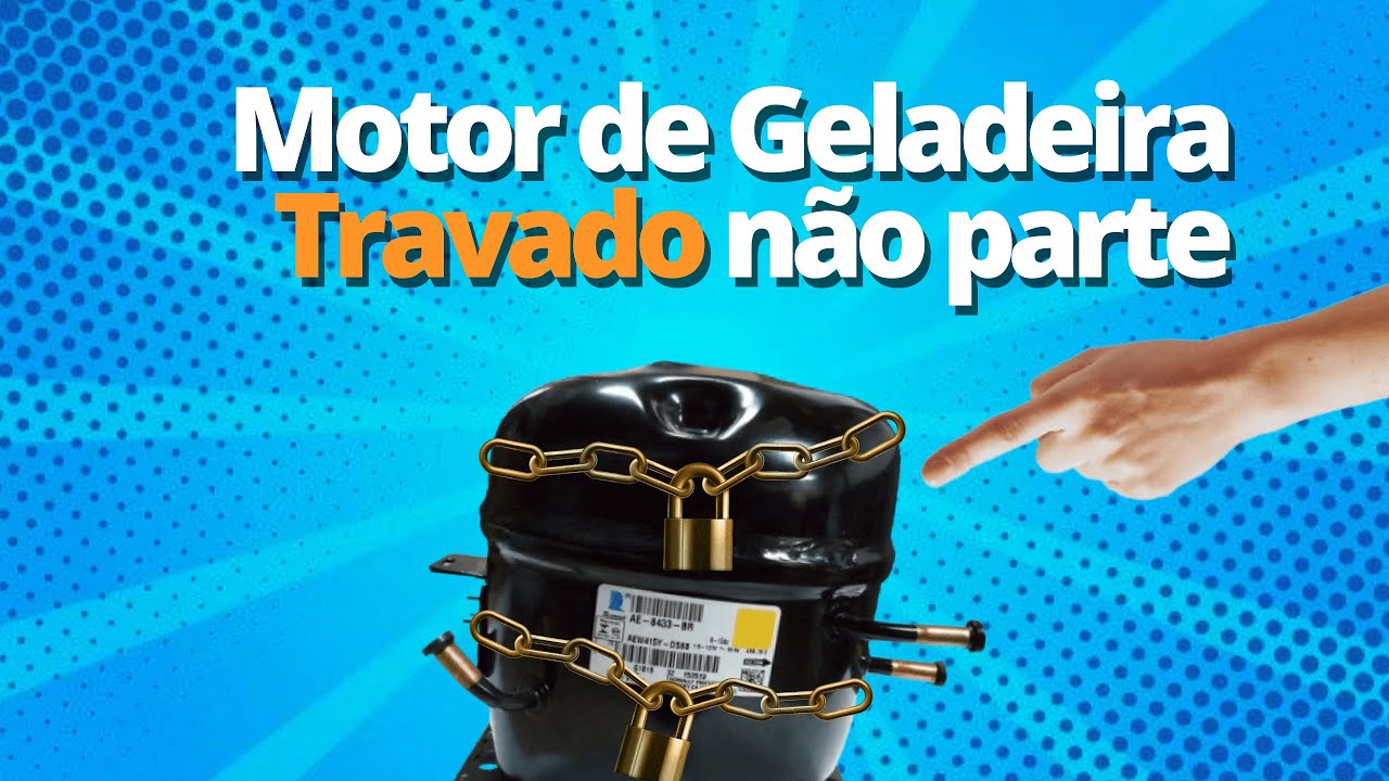 Motor de Geladeira Travado, Bobina de partida queimada ou alterada