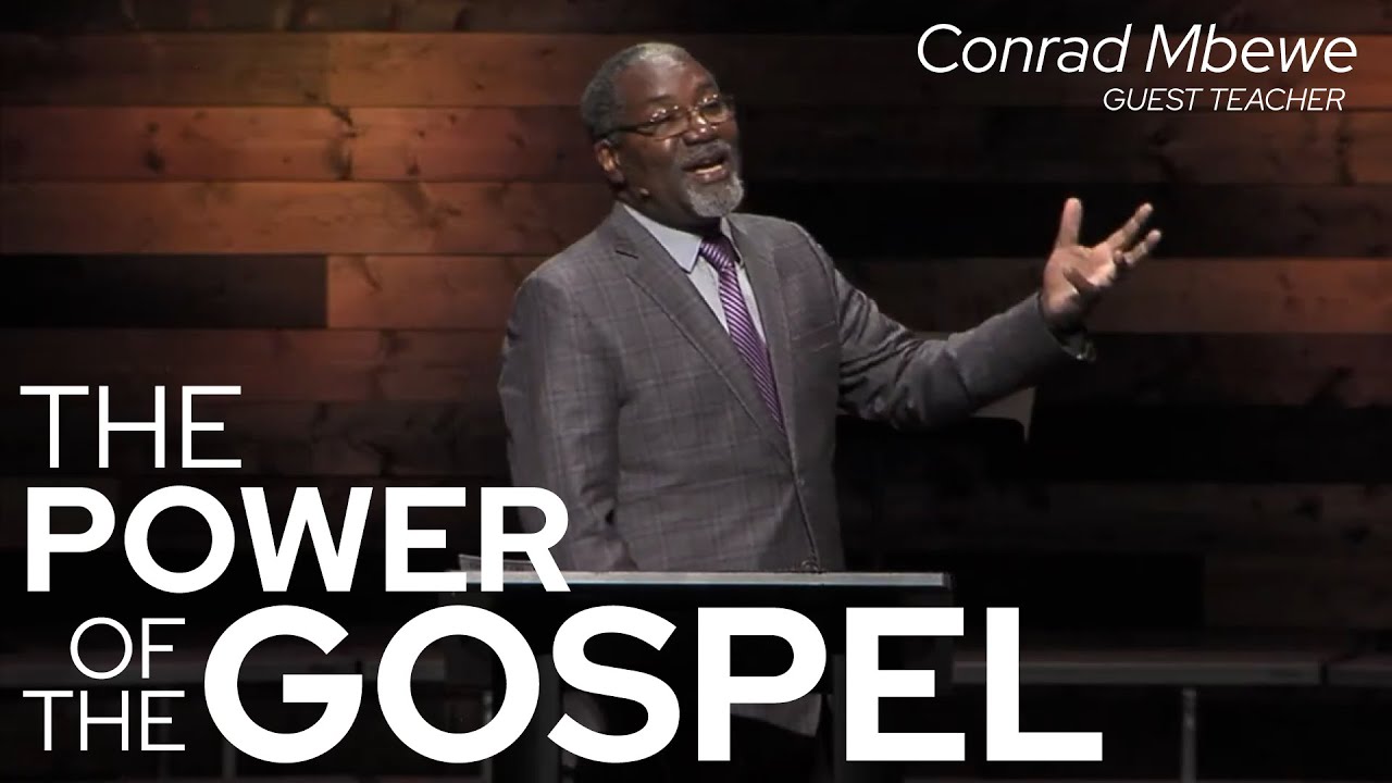 The Power of the Gospel: Part 1  |  Conrad Mbewe