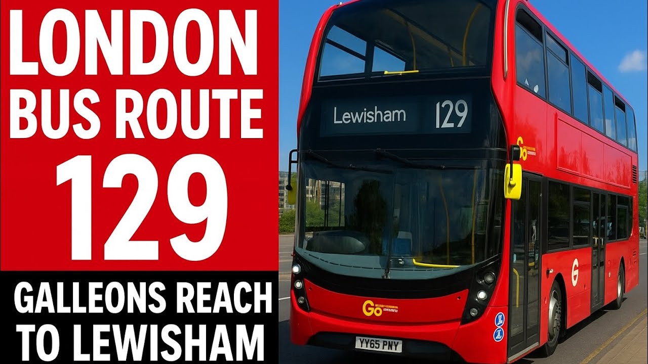 🚌 London Bus Route 129 Full Journey | Galleons Reach to Lewisham 🚏