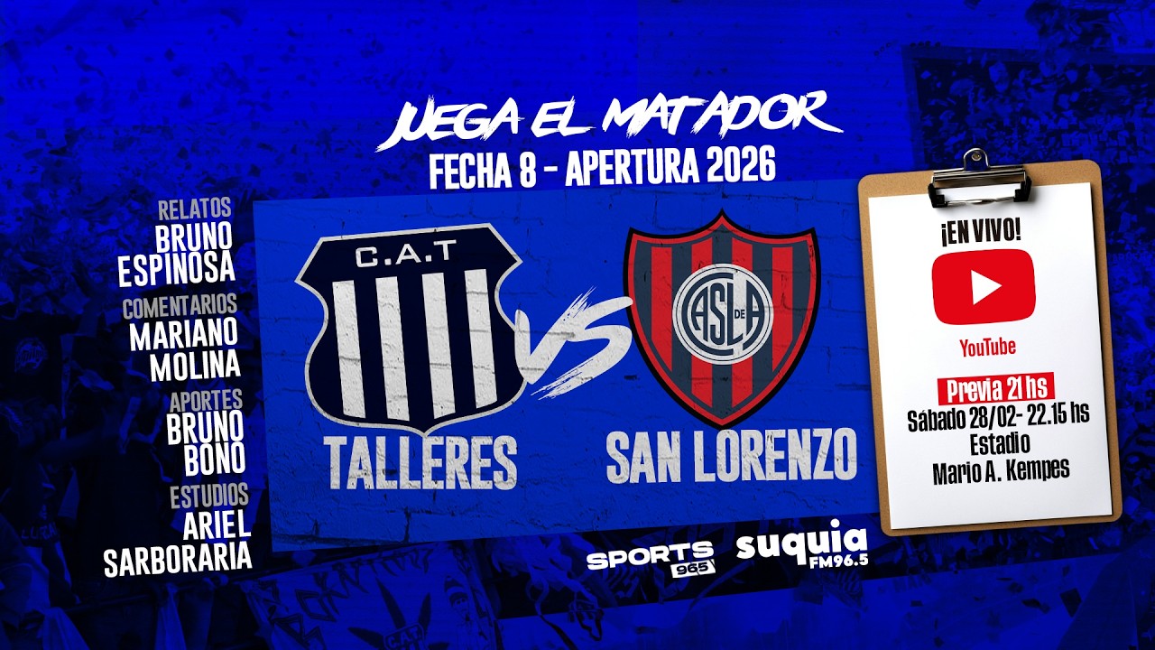 En Vivo | Talleres vs San Lorenzo | Fecha 8 - Torneo Apertura | Radio Suquia