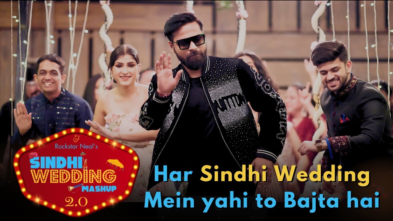 Sindhi Wedding Mashup 2.0 | Rockstar Neal | Sindhi Wedding Song | Latest Sindhi Song | Sindhi Lada
