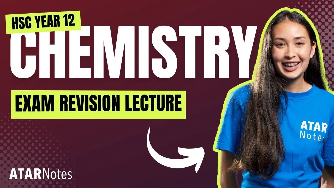 HSC Year 12 Chemistry Exam Revision Lecture September 2025