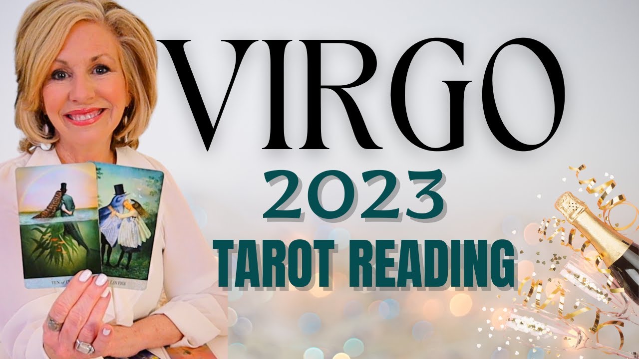 VIRGO - "CELEBRATE! 2023 Is YOUR Year!" Virgo 2023 Tarot Reading