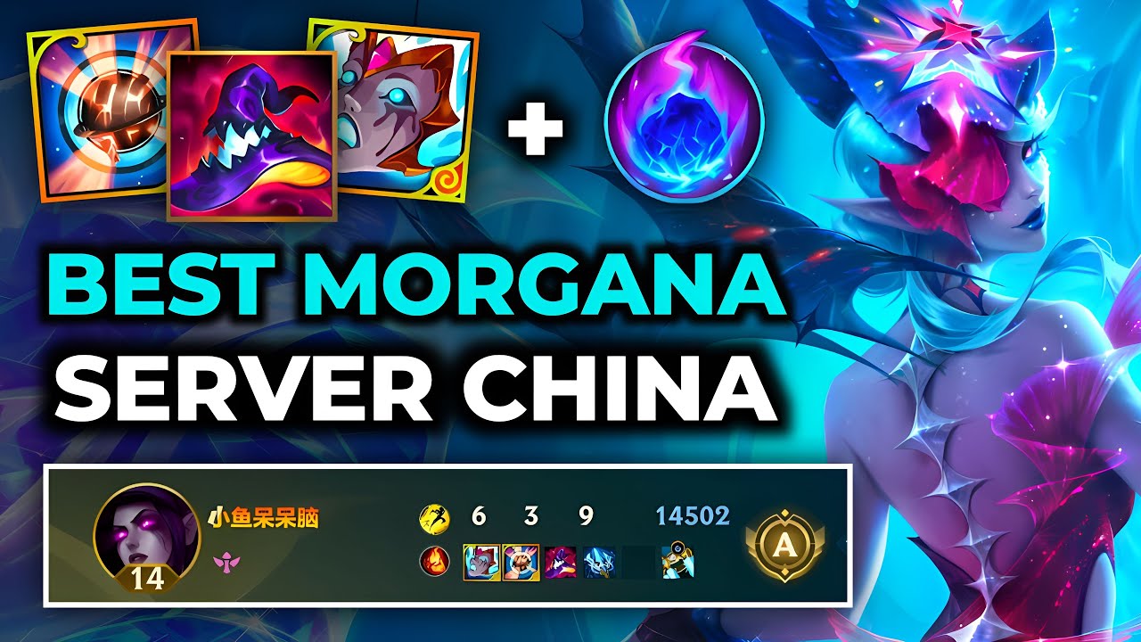 Morgana Wild Rift China - Build Runes Guide Patch 6.3g - Gameplay Morgana Season 19