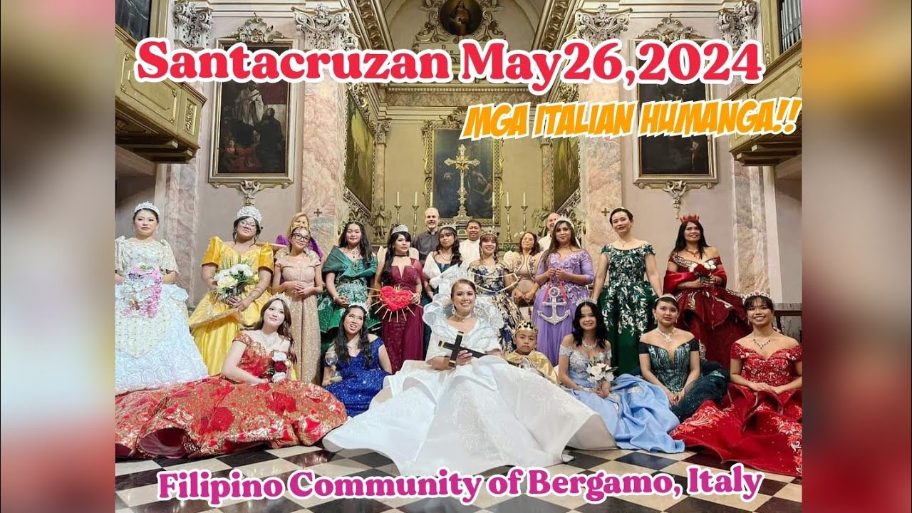Filipino Community of Bergamo, Italy Santacruzan May26,2024. Italian humanga sa Ganda😲