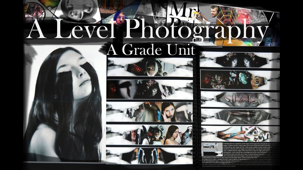 Super A-Level Photography Coursework Unit- A grade :-)