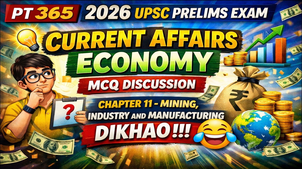 Complete PT365 (ECONOMY) for UPSC Prelims 2026 l Chapter 11 l  ✅ #pt365economy #upsc #ias