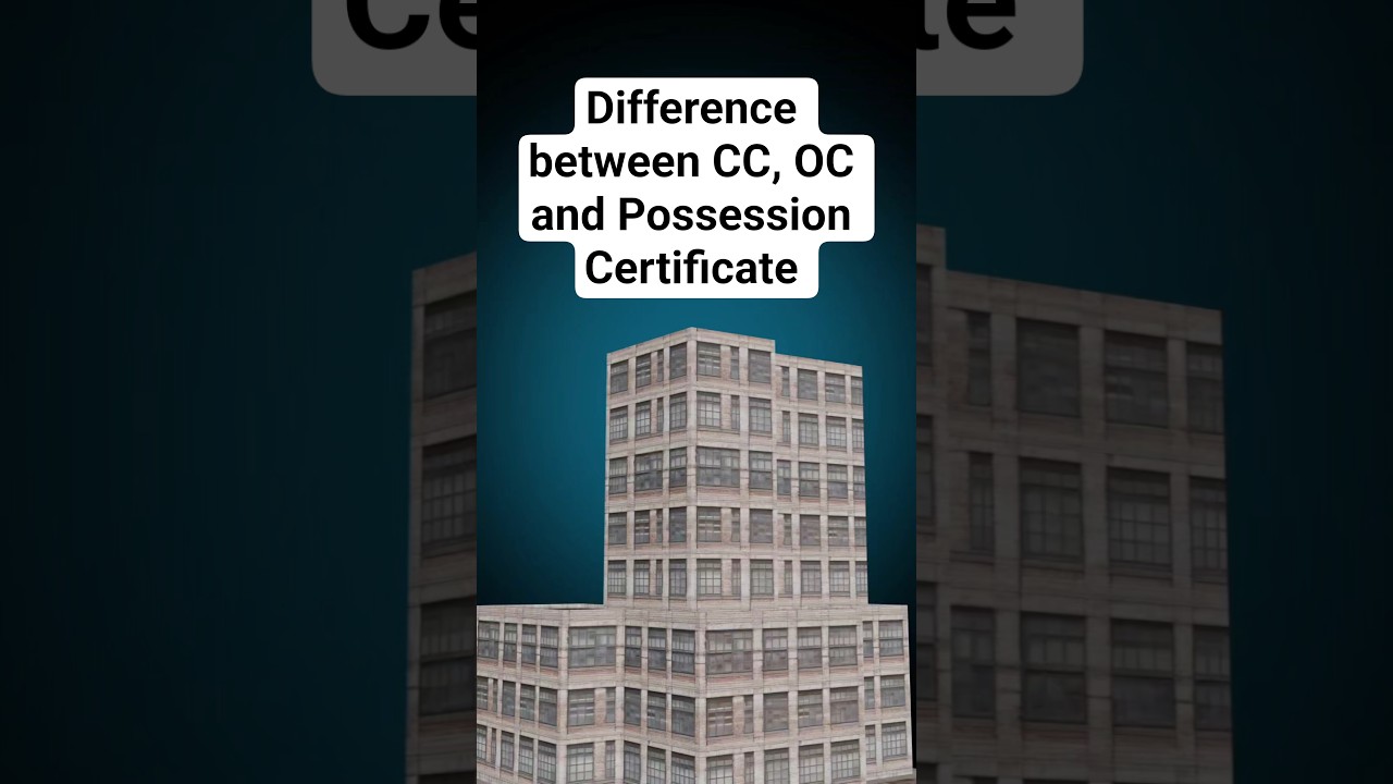 Difference between OC, CC, and Possession Certificate #realestateindia #property #myindiaproperty