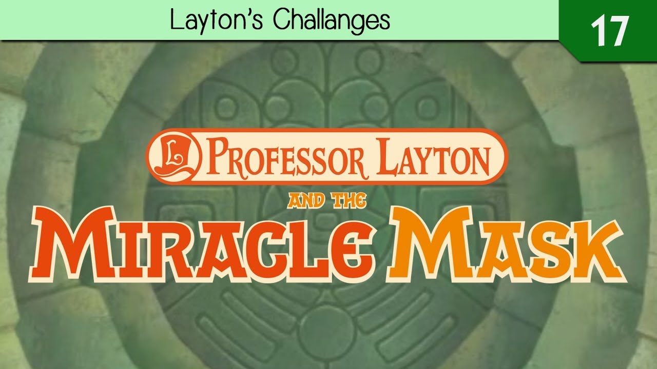 Professor Layton and The Miracle Mask - Layton's Challenges