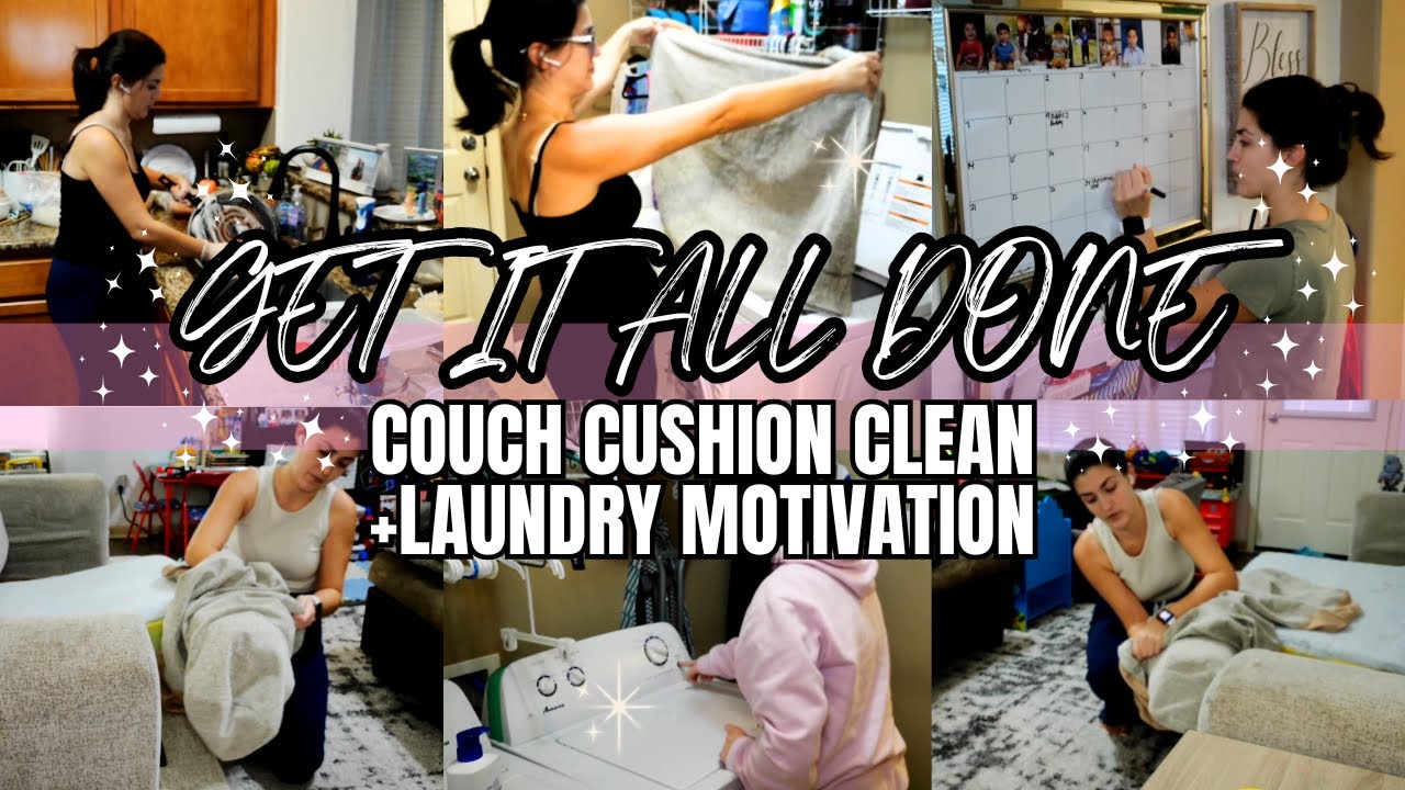*NEW* GET IT ALL DONE | COUCH CUSHION CLEAN, LAUNDRY MOTIVATION 2026 | CLEANING MOTIVATION