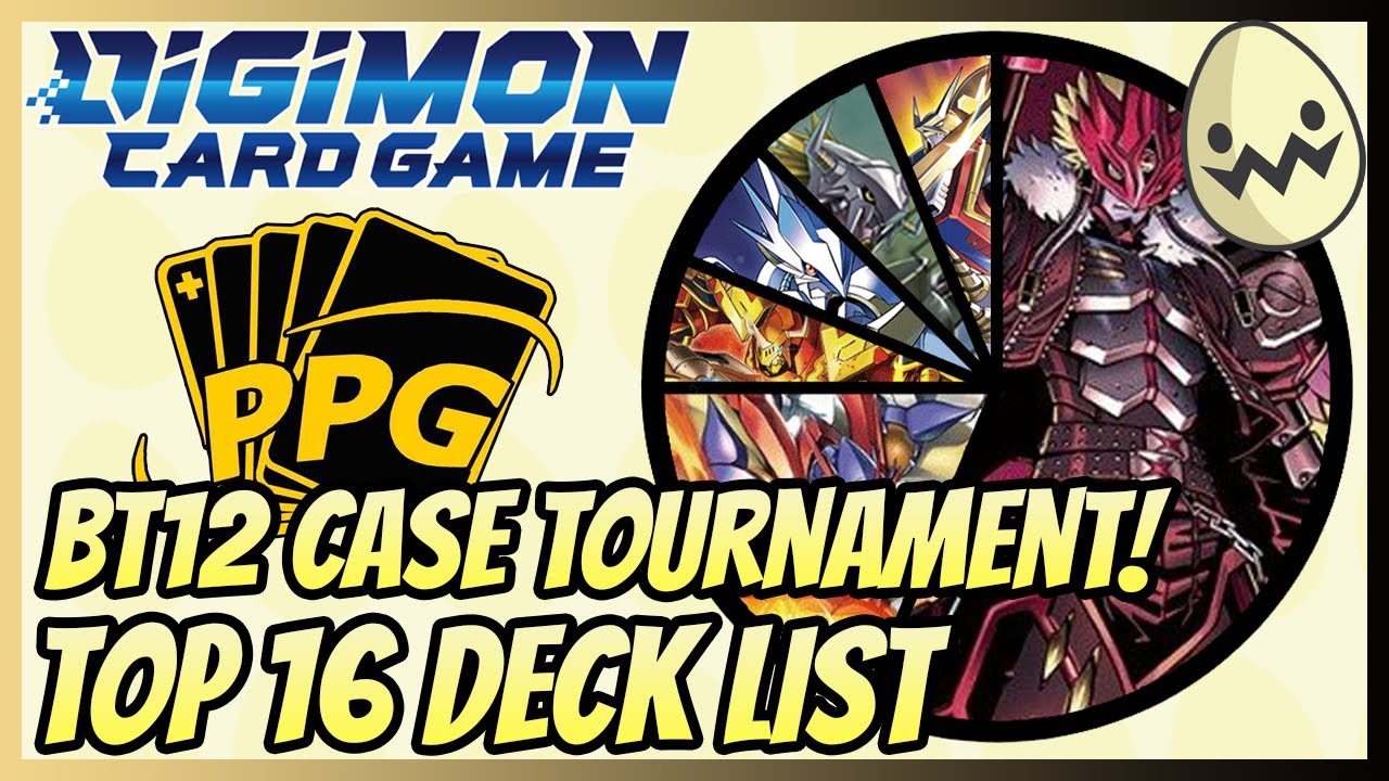 Digimon Card Game: PPG’s BT12 Case Tournament! Top 16 Deck Lists!