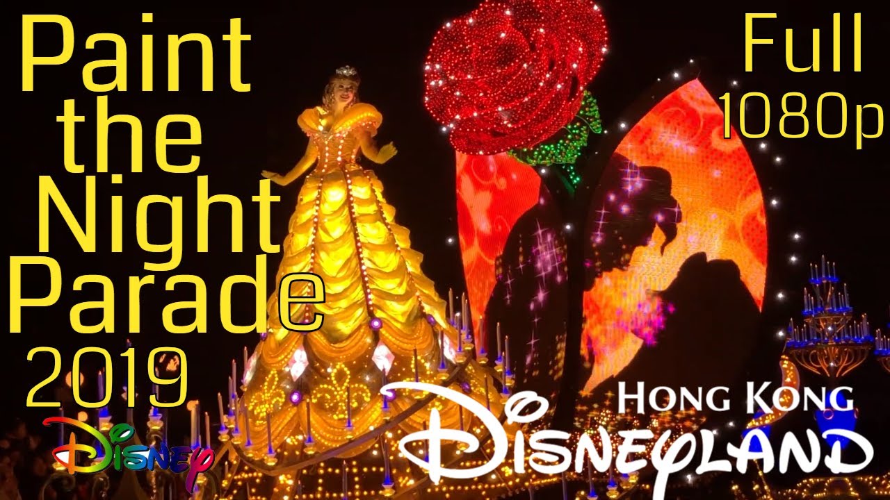 Hong Kong Disneyland Adventure Disney Paint the Night Parade 2019 Full 1080p HD
