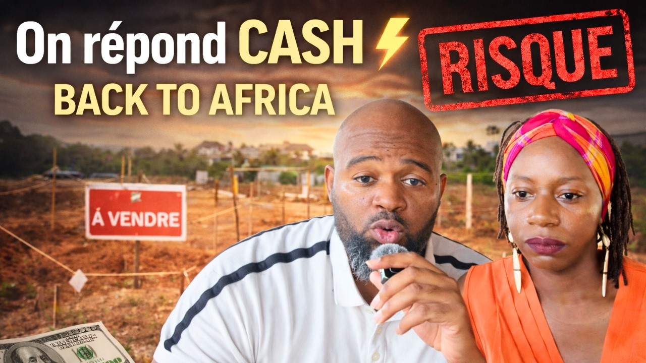 On répond CASH ⚡️ Back to Africa au Bénin : repérage, business, achat de terrain