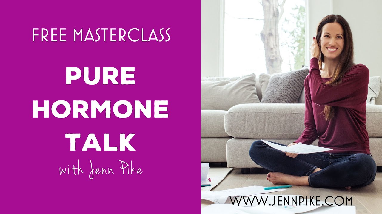 Pure Hormone Talk | Free Masterclass