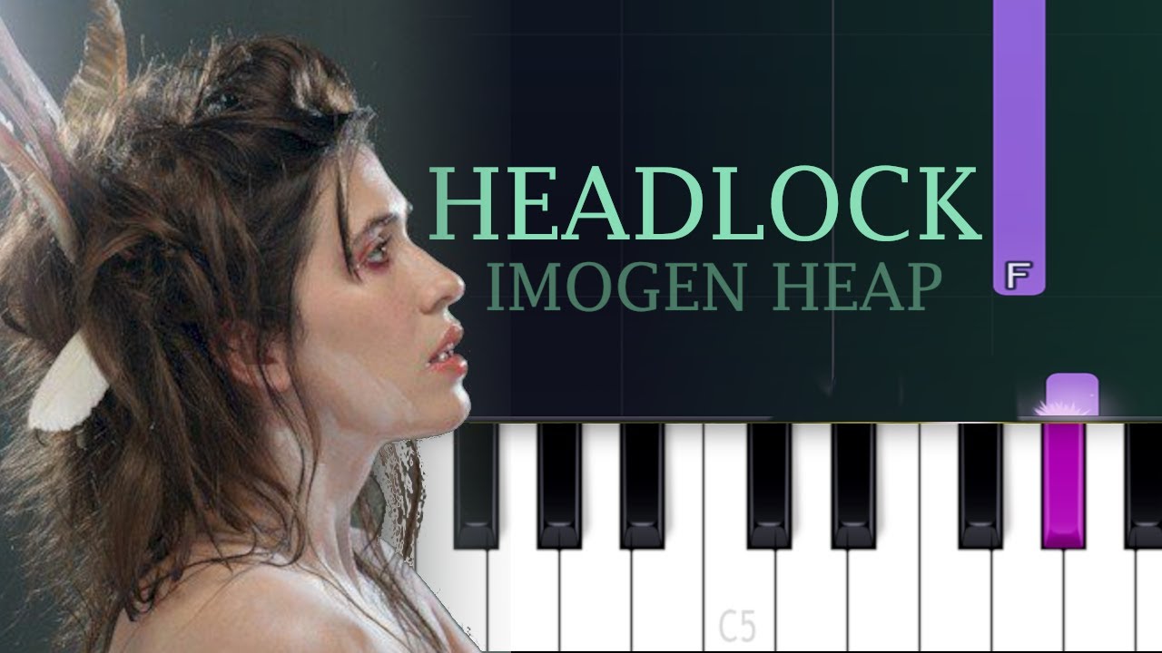 Imogen Heap - Headlock (Piano tutorial)