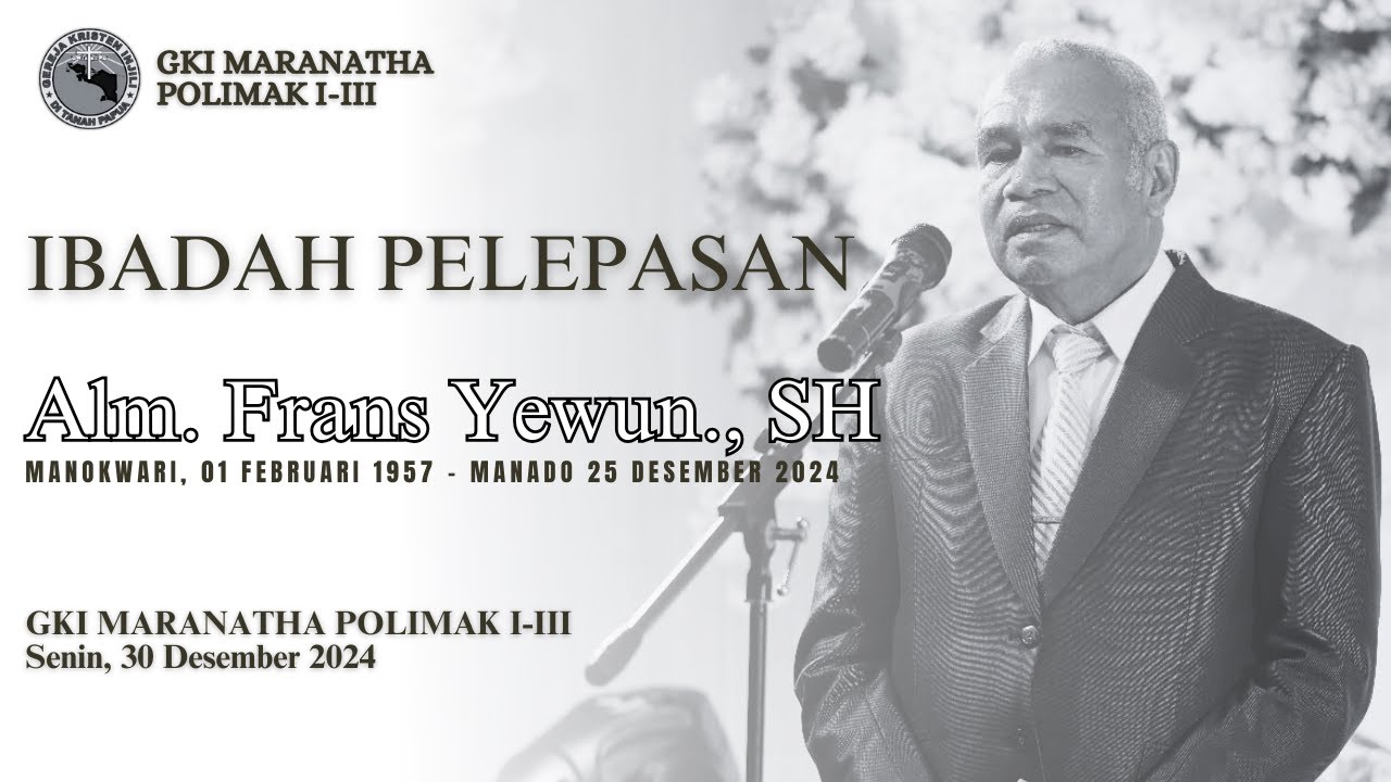 LIVE STREAMING IBADAH PELEPASAN ALM. FRANS YEWUN., SH | TANGGAL 30 DESEMBER 2024 | JAM 10.00 WIT
