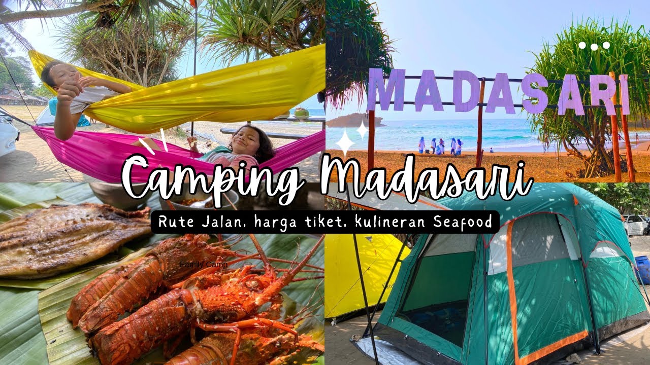 CAMPING KELUARGA DI MADASARI | Rute jalan baru dari Pangandaran | Kuliner Seafood Madasari |