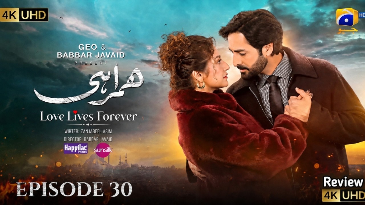 Humrahi Episode 30 - Danish Taimoor - Hiba Bukhari - Jul 05 2026 - Har PAL GEO Drama-Review
