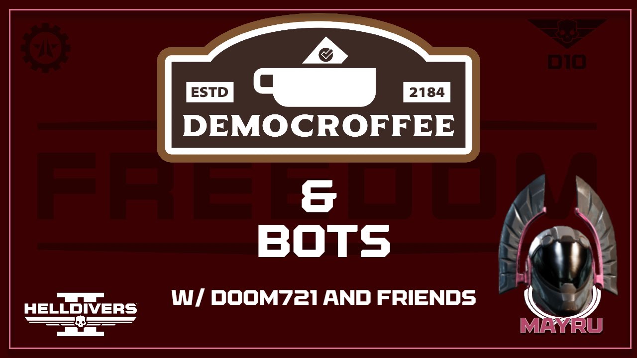 Democroffee and Bots with Doom721