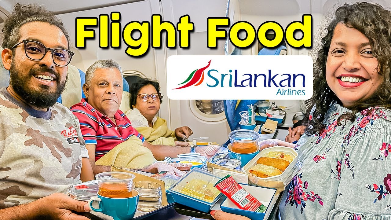 පළවෙනි Flight Food අත්දැකීම