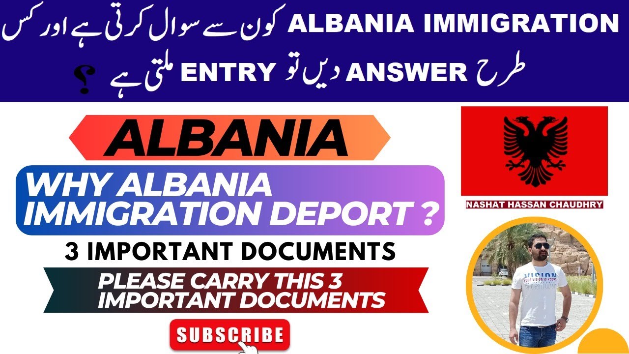 Why Albania Immigration deport|Reasons & Solutions| 3 important documents