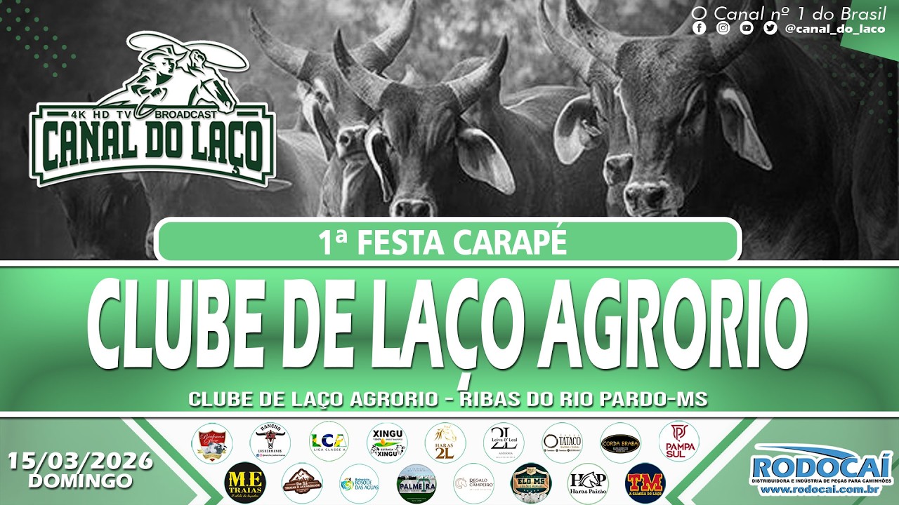 1ª Festa Carapé AgroRio 2026 | Clube de Laço Agro Rio | Ribas do Rio Pardo - MS