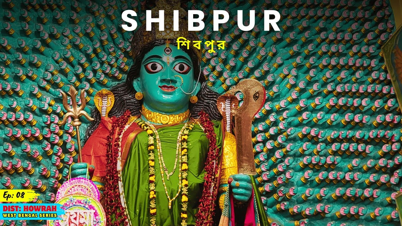 Shibpur - Hazar Haat Kali Temple | Ep - 08 | Dist: Howrah, West Bengal | 183