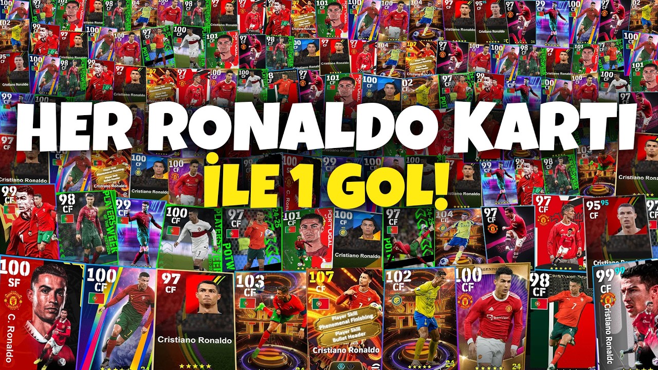 C.RONALDO'nun TÜM KARTLARI ile GOL ATTIM! eFootball Mobile 2026