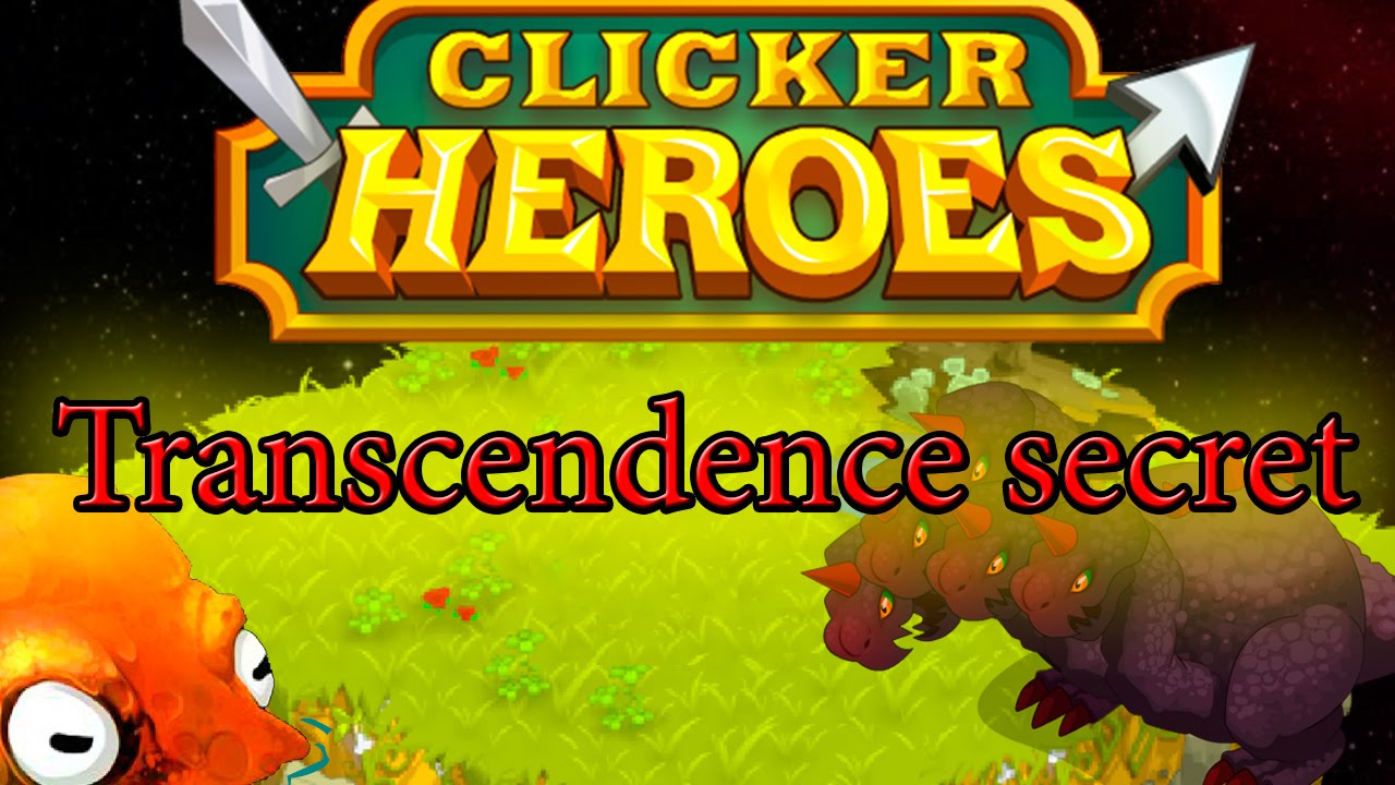 Clicker Heroes Secret #2  - Transcendence
