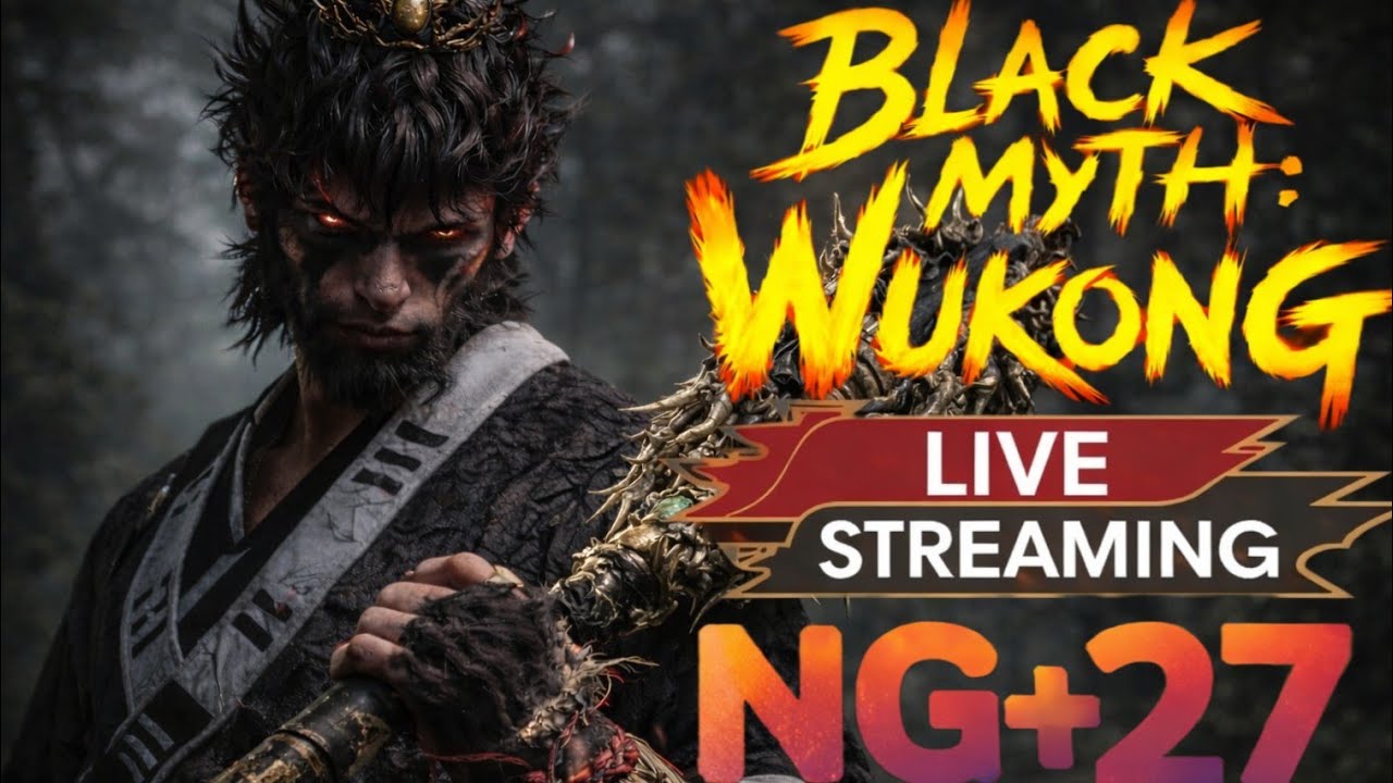 🔴 Black Myth: Wukong | NG+27 | Full Game Walkthrough | Milestone to NG+100 | Part 3 |
