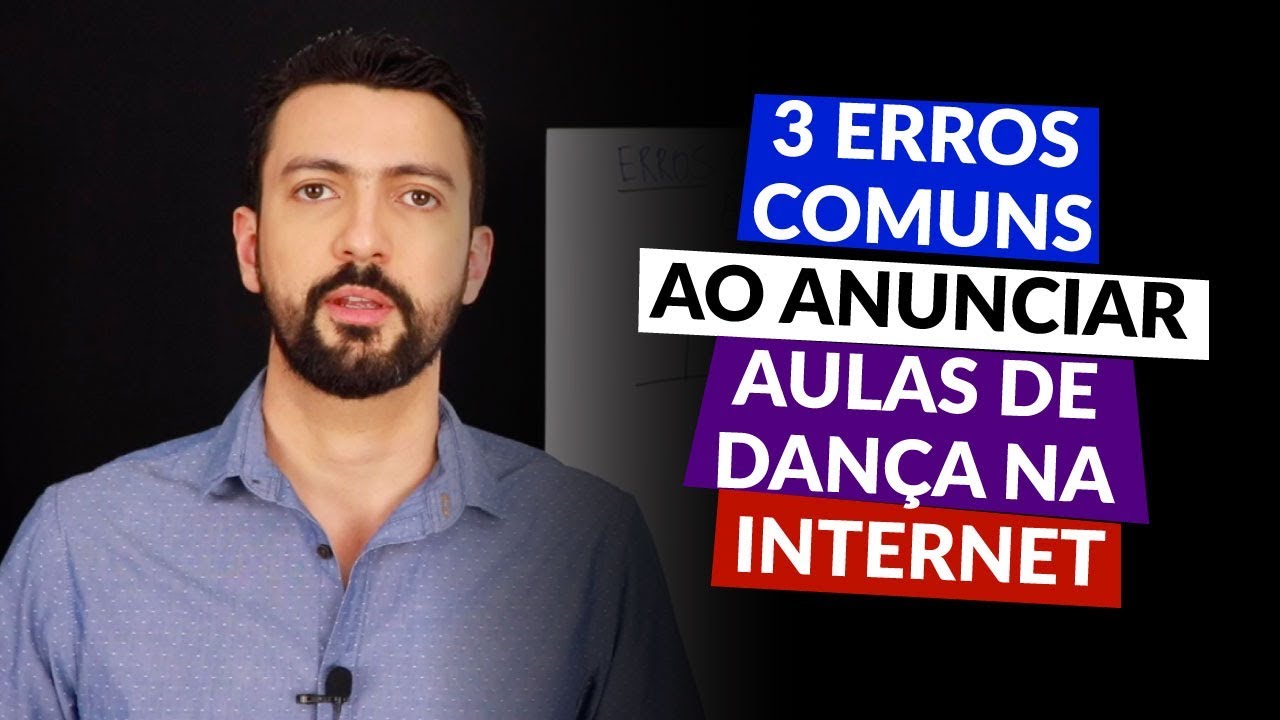 3 ERROS COMUNS AO ANUNCIAR AULAS DE DANÇA NA INTERNET