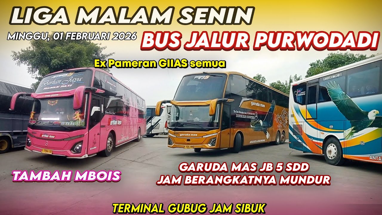 Garuda mas JB 5 SDD Tim Cepu Jam Berangkatnya Mundur, Masuk Terminal Gubug bareng dengan Bus Lainnya