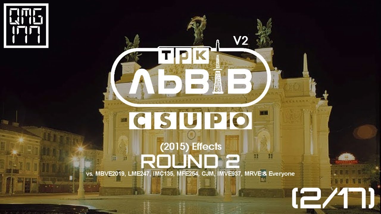 TRK Lviv Csupo V2 (2015) Effects R2 vs. MBVE2019, LME247, IMC135, MFE254, CJM, IMVE937, MRVE & EO