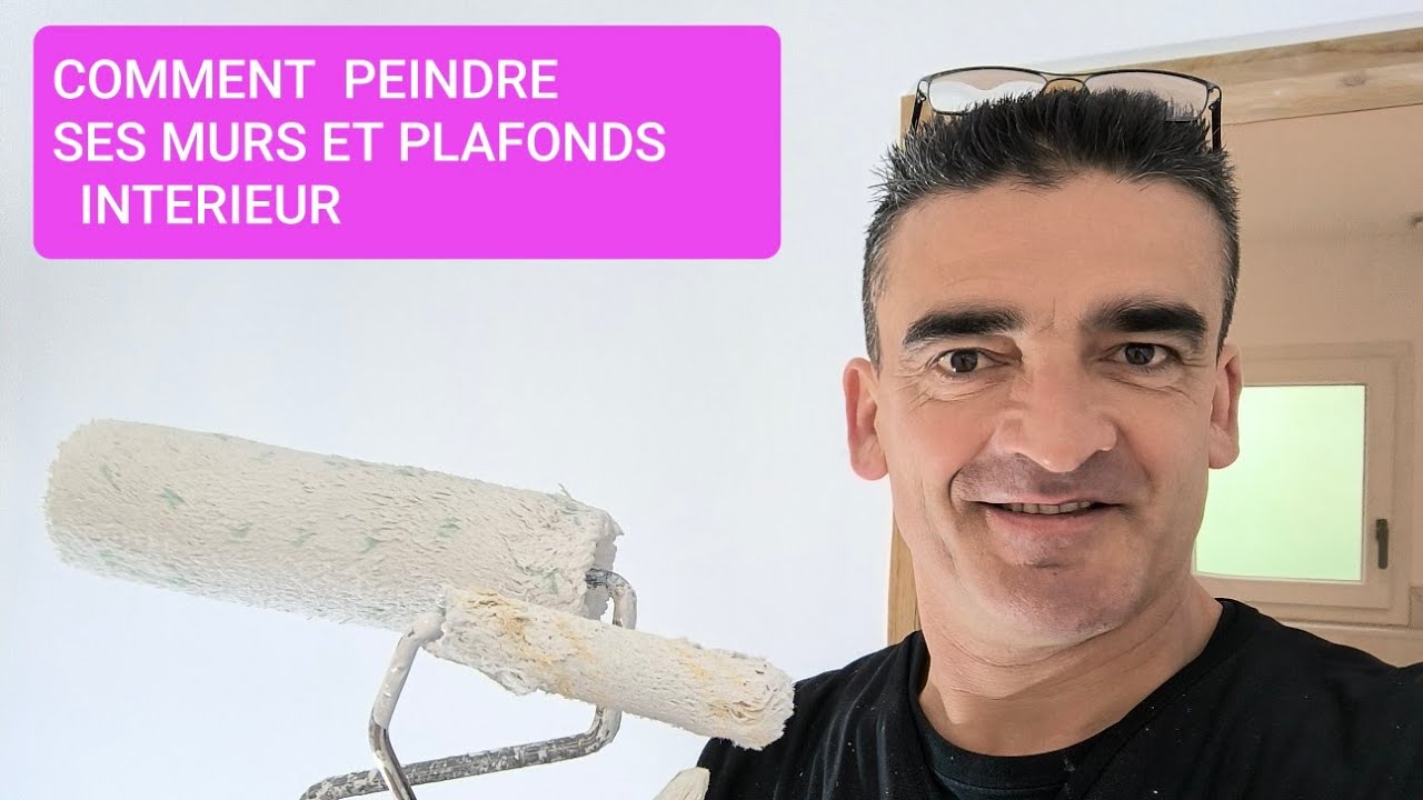 COMMENT PEINDRE SES MURS ET PLAFONDS
